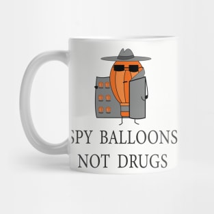 spy balloons not drugs -spy balloon memes- Mug